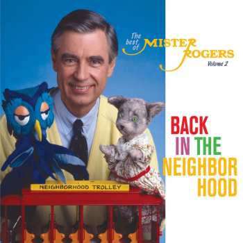 CD Mister Rogers: Back In The Neighborhood: The Best Of Mister Rogers, Volume 2