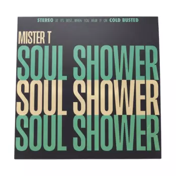 Mister T: Soul Shower