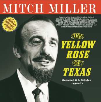 Album Mitch Miller: Yellow Rose Of Texas: Selected A & B Sides 1950