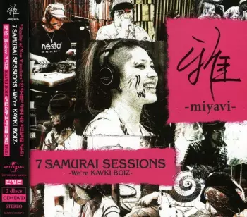 7 Samurai Sessions -We're Kavki Boiz-