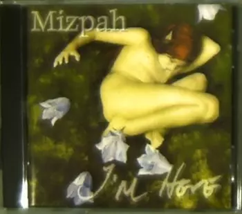Mizpah: I'm Here