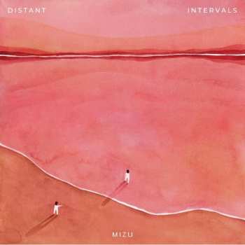 CD MIZU: Distant Intervals
