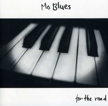 Album Mo Blues: For The Road