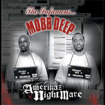 Album Mobb Deep: Amerikaz Nightmare