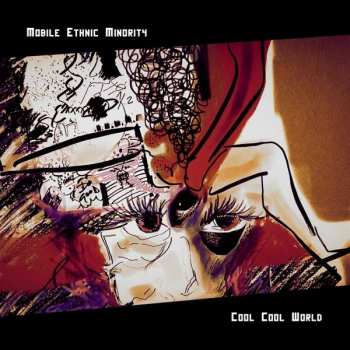 Album Mobile Ethnic Minority: Cool Cool World