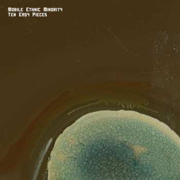 Album Mobile Ethnic Minority: Ten Easy Pieces