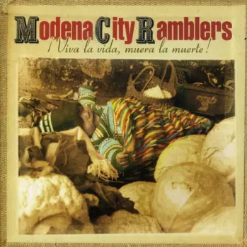 Modena City Ramblers: ¡Viva La Vida, Muera La Muerte!