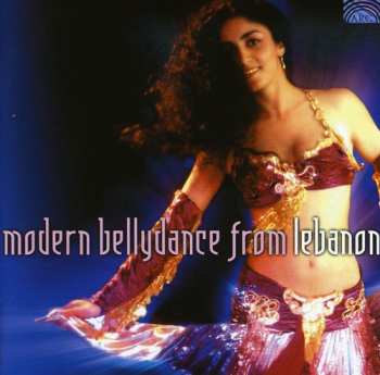 Album Modern Bellydance From Lebanon / Various: Modern Bellydance From Lebanon