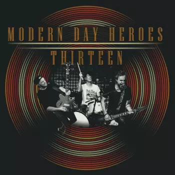 Modern Day Heroes: Thirteen