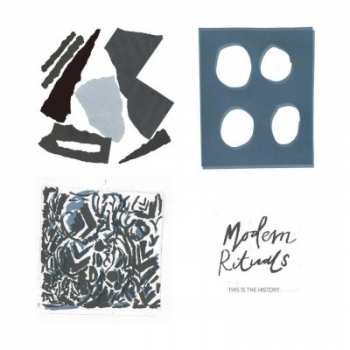 Album Modern Rituals: This Is The History