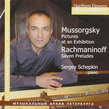 Album Sergei Vasilyevich Rachmaninoff: Pictures At An Exhibition, Seven Preludes