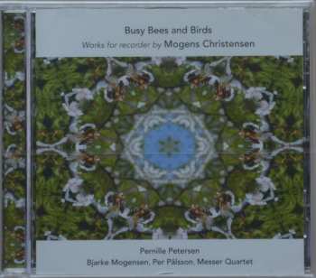 Album Bjarke Mogensen: Busy Bees And Birds (Works For Recorder By Mogens Christensen)