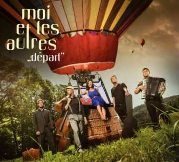 CD Moi et les Autres: „Départ“