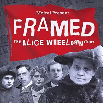 Moirai: Framed – The Alice Wheeldon Story
