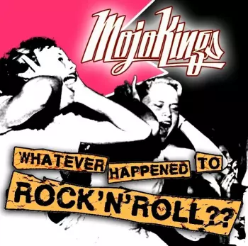 Whatever Happened To Rock'N'Roll??