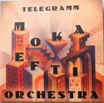Album Moka Efti Orchestra: Telegramm