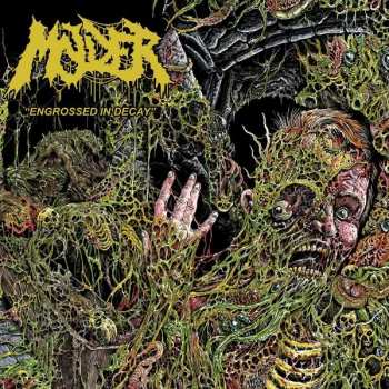 Album Molder: Engrossed In Decay