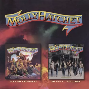 Molly Hatchet: Take No Prisoners