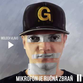CD Moloch Vlavo: Mikrofón Je Ručná Zbraň II DIGI