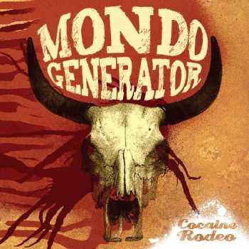 2CD Mondo Generator: Cocaine Rodeo