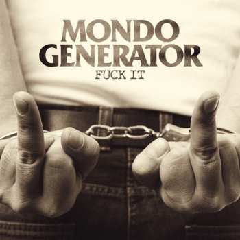 LP Mondo Generator: Fuck It