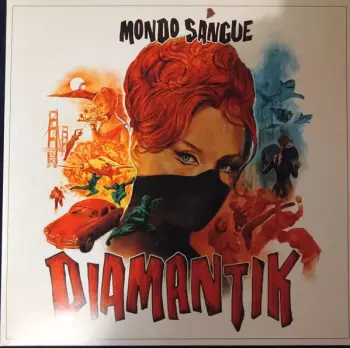 Mondo Sangue: DIAMANTIK