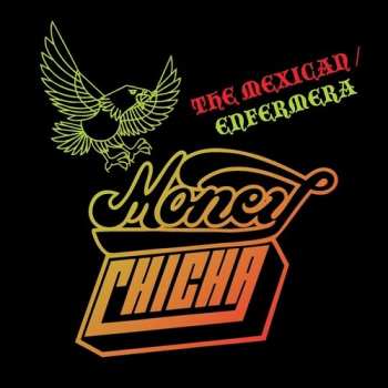 SP Money Chicha: The Mexican / Enfermera