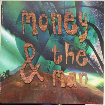 Money & The Man: Money & The Man