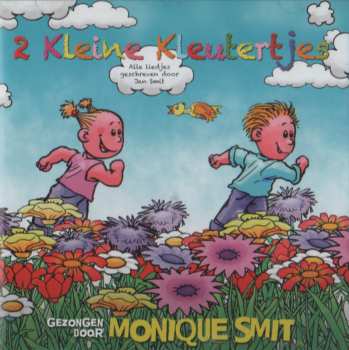 Album Monique Smit: 2 Kleine Kleutertjes Deel 1
