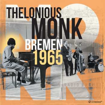 2LP Thelonious Monk: Bremen 1965