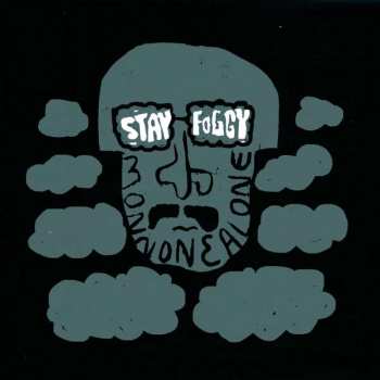 LP Monnone Alone: Stay Foggy