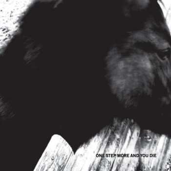 Album Mono: One Step More And You Die