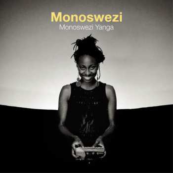 LP Monoswezi: Monoswezi Yanga