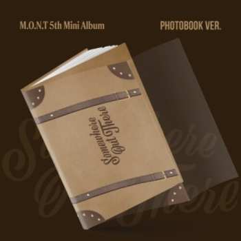 CD M.o.n.t: Somewhere Out There - Photobook Version