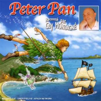 Album Montagne,guy & Les Enfants Terribles: Peter Pan