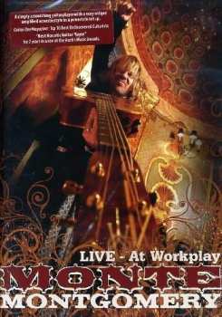 Album Monte Montgomery: At Workplay