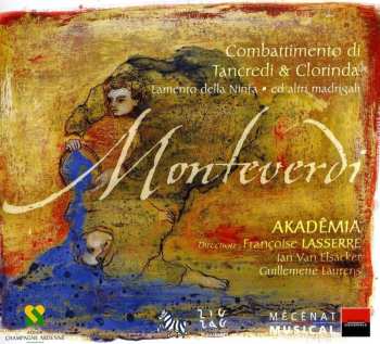 Album Claudio Monteverdi: Combattimento Di Tancredi & Clorinda - Lamento Della Ninfa Ed Altri Madrigali