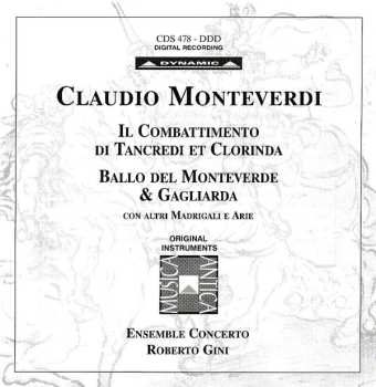 CD Claudio Monteverdi: Il Combattimento di Tancredi et Clorinda - Madrigali