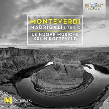 Album Claudio Monteverdi: Madrigali - Libro IX