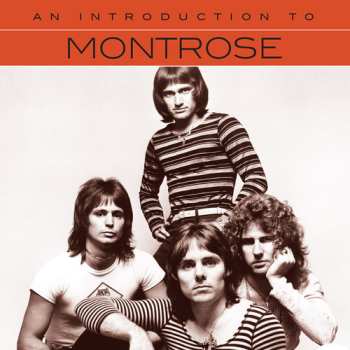 Album Montrose: An Introduction To Montrose