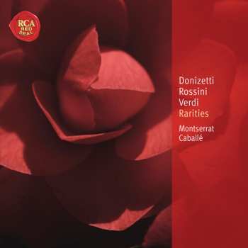 Album Montserrat Caballé: Donizetti Rossini Verdi Rarities