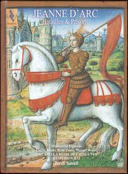 Album Jordi Savall: Jeanne D'Arc. Batailles & Prisons
