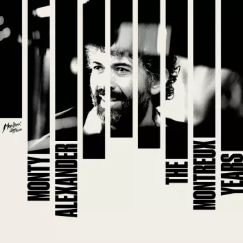 Monty Alexander: The Montreux Years