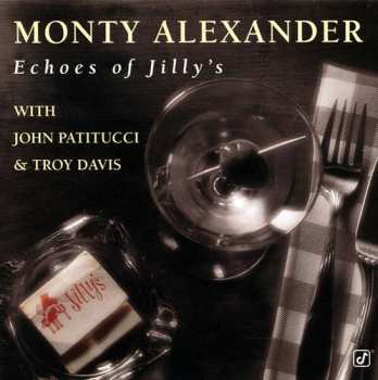 Album Monty Alexander: Echoes Of Jilly's