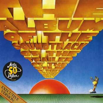 LP Monty Python: The Album Of The Soundtrack Of The Trailer Of The Film Of Monty Python And The Holy Grail (Executive Version)