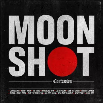 Moon Shot: Confession