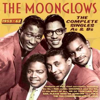 2CD The Moonglows: The Complete Singles As & Bs 1953–62
