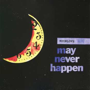 Album Moonlove: May Never Happen