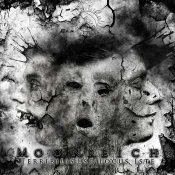 Album Moonreich: Terribilis Est Locus Iste