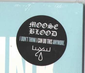 LP Moose Blood: I Don't Think I Can Do This Anymore